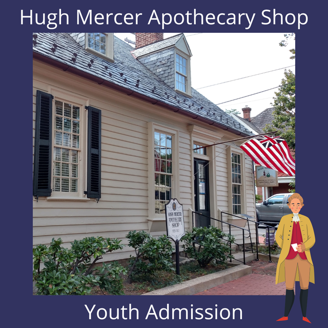 Hugh Mercer Apothecary Shop- Single Youth Admission